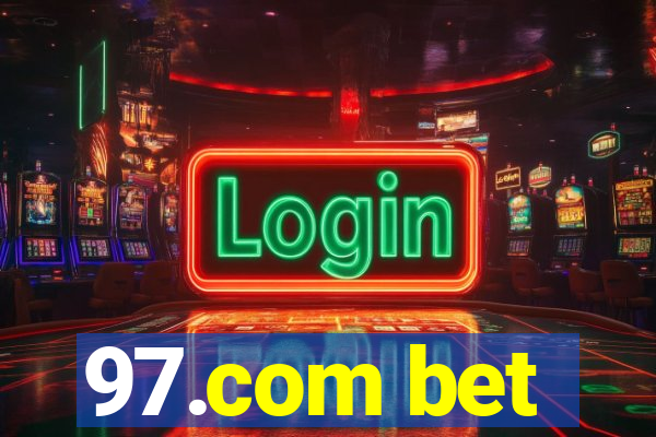 97.com bet
